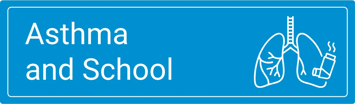 Asthma and School